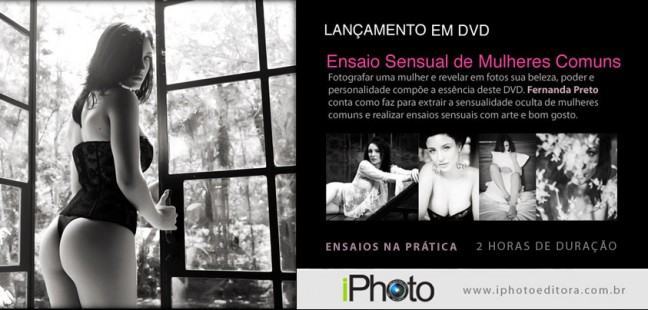 Lançamento do DVD Ensaio Sensual de Mulheres Comuns de Fernanda Preto